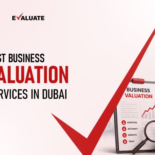 Business Valuation Dubai: Independent Company Valuation Services